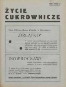 Życie Cukrownicze : miesięcznik : organ Związku Pracowników Przemysłu Cukrowniczego w Rzeczypospolitej Polskiej 1932.05.10 R.10 Nr5