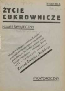 Życie Cukrownicze : miesięcznik : organ Zw. Zaw. Pracowników Przemysłu Cukrowniczego w Rzeczypospolitej Polskiej 1932.12.22 R.11 Nr1