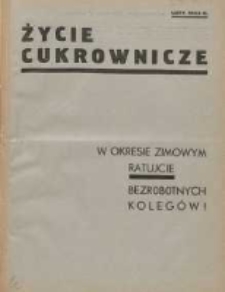 Życie Cukrownicze : miesięcznik : organ Zw. Zaw. Pracowników Przemysłu Cukrowniczego w Rzeczypospolitej Polskiej 1933.02.01 R.11 Nr2