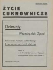 Życie Cukrownicze : miesięcznik : organ Zw. Zaw. Pracowników Przemysłu Cukrowniczego w Rzeczypospolitej Polskiej 1933.06.06 R.11 Nr6