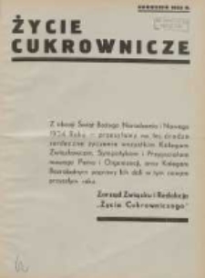 Życie Cukrownicze : miesięcznik : organ Zw. Zaw. Pracowników Przemysłu Cukrowniczego w Rzeczypospolitej Polskiej 1933.12.24 R.11 Nr12