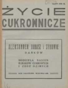 Życie Cukrownicze : miesięcznik : organ Zw. Zaw. Pracowników Przemysłu Cukrowniczego w Rzeczypospolitej Polskiej 1935 luty R.13 Nr2