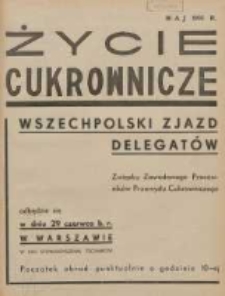 Życie Cukrownicze : miesięcznik : organ Zw. Zaw. Pracowników Przemysłu Cukrowniczego w Rzeczypospolitej Polskiej 1935 maj R.13 Nr5