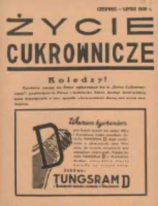 Życie Cukrownicze : miesięcznik : organ Zw. Zaw. Pracowników Przemysłu Cukrowniczego w Rzeczypospolitej Polskiej 1938 czerwiec/lipiec R.16 Nr6
