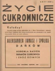 Życie Cukrownicze : miesięcznik : organ Zw. Zaw. Pracowników Przemysłu Cukrowniczego w Rzeczypospolitej Polskiej 1939 luty R.17 Nr2