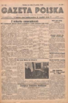 Gazeta Polska: codzienne pismo polsko-katolickie dla wszystkich stanów 1938.12.21 R.42 Nr294