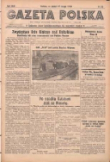 Gazeta Polska: codzienne pismo polsko-katolickie dla wszystkich stanów 1939.02.10 R.43 Nr35