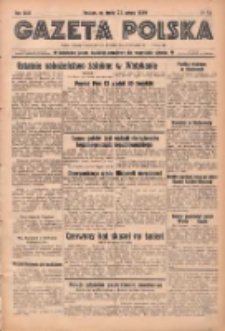 Gazeta Polska: codzienne pismo polsko-katolickie dla wszystkich stanów 1939.02.22 R.43 Nr45