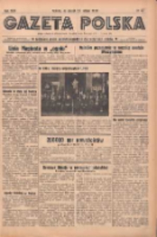 Gazeta Polska: codzienne pismo polsko-katolickie dla wszystkich stanów 1939.02.24 R.43 Nr47