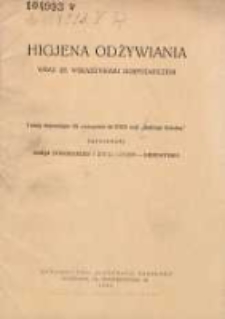 Higjena odżywiania wraz ze wskazówkami gospodarczemi Ser.XXIX Nr il. 398/415