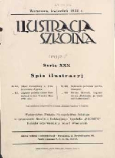 Ilustracja Szkolna 1932 kwiecień Ser.XXX Nr il. 416/419