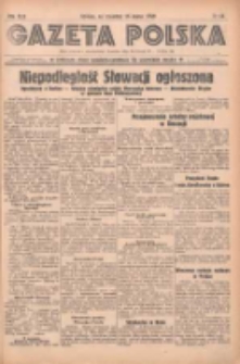 Gazeta Polska: codzienne pismo polsko-katolickie dla wszystkich stanów 1939.03.16 R.43 Nr64