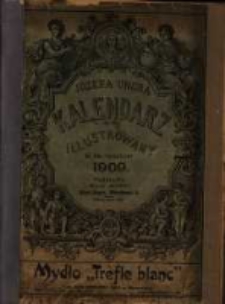 Ungra Kalendarz Warszawski Popularno-Naukowy Illustrowany na rok zwyczajny 1909 który ma dni 365