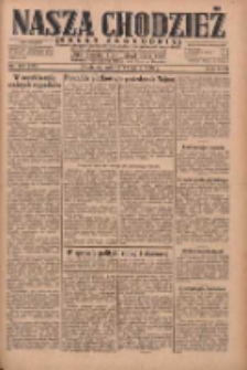 Nasza Chodzież: dziennik poświęcony obronie interesów narodowych na zachodnich ziemiach Polski 1930.05.24 R.8(1) Nr120(45)