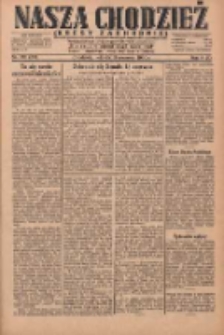 Nasza Chodzież: dziennik poświęcony obronie interesów narodowych na zachodnich ziemiach Polski 1930.06.17 R.8(1) Nr138(63)