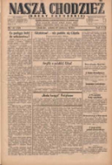Nasza Chodzież: dziennik poświęcony obronie interesów narodowych na zachodnich ziemiach Polski 1930.06.28 R.8(1) Nr147(72)