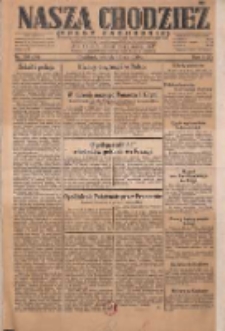 Nasza Chodzież: dziennik poświęcony obronie interes&oacute;w narodowych na zachodnich ziemiach Polski 1930.07.01 R.8(1) Nr149(74)
