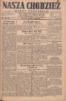 Nasza Chodzież: dziennik poświęcony obronie interesów narodowych na zachodnich ziemiach Polski 1930.07.12 R.8(1) Nr159(84)