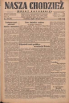 Nasza Chodzież: dziennik poświęcony obronie interesów narodowych na zachodnich ziemiach Polski 1930.07.18 R.8(1) Nr164(89)