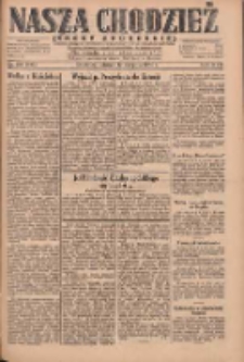 Nasza Chodzież: dziennik poświęcony obronie interesów narodowych na zachodnich ziemiach Polski 1930.08.12 R.8(1) Nr185(110)