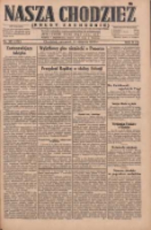 Nasza Chodzież: dziennik poświęcony obronie interes&oacute;w narodowych na zachodnich ziemiach Polski 1930.08.14 R.8(1) Nr187(112)