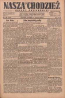 Nasza Chodzież: dziennik poświęcony obronie interesów narodowych na zachodnich ziemiach Polski 1930.08.17 R.8(1) Nr189(114)
