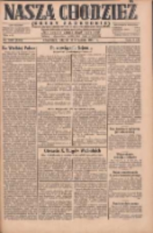 Nasza Chodzież: dziennik poświęcony obronie interes&oacute;w narodowych na zachodnich ziemiach Polski 1930.09.05 R.8(1) Nr205(130)