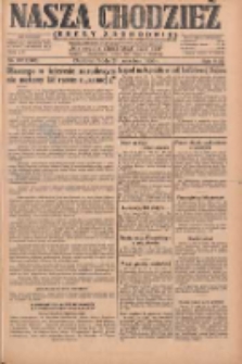 Nasza Chodzież: dziennik poświęcony obronie interes&oacute;w narodowych na zachodnich ziemiach Polski 1930.09.24 R.8(1) Nr221(146)