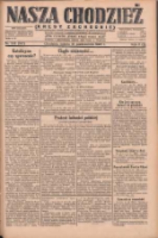 Nasza Chodzież: dziennik poświęcony obronie interes&oacute;w narodowych na zachodnich ziemiach Polski 1930.10.18 R.8(1) Nr242(167)