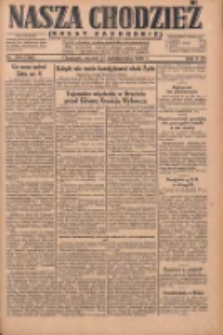 Nasza Chodzież: dziennik poświęcony obronie interesów narodowych na zachodnich ziemiach Polski 1930.10.21 R.8(1) Nr244(169)