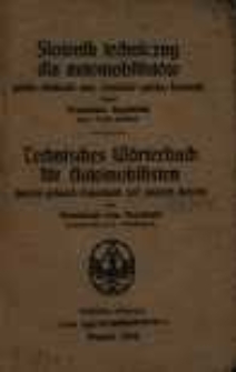 Słownik techniczny dla automobilistów : polsko-niemiecki oraz niemiecko-polsko-francuski