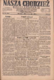 Nasza Chodzież: dziennik poświęcony obronie interes&oacute;w narodowych na zachodnich ziemiach Polski 1930.12.16 R.8(1) Nr274(189)