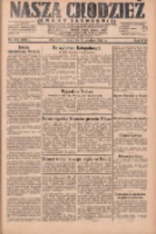 Nasza Chodzież: dziennik poświęcony obronie interesów narodowych na zachodnich ziemiach Polski 1930.12.18 R.8(1) Nr276(191)