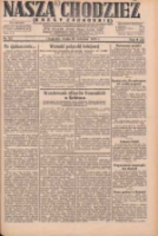 Nasza Chodzież: dziennik poświęcony obronie interesów narodowych na zachodnich ziemiach Polski 1931.04.22 R.9(2) Nr92
