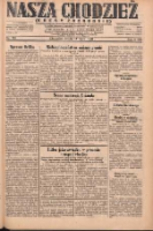 Nasza Chodzież: dziennik poświęcony obronie interesów narodowych na zachodnich ziemiach Polski 1931.05.13 R.9(2) Nr110