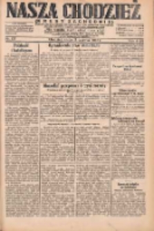 Nasza Chodzież: dziennik poświęcony obronie interesów narodowych na zachodnich ziemiach Polski 1931.06.17 R.9(2) Nr137