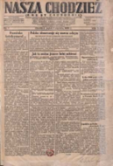 Nasza Chodzież: dziennik poświęcony obronie interesów narodowych na zachodnich ziemiach Polski 1932.01.01 R.3(10) Nr1