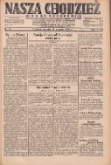 Nasza Chodzież: dziennik poświęcony obronie interesów narodowych na zachodnich ziemiach Polski 1932.01.14 R.3(10) Nr10