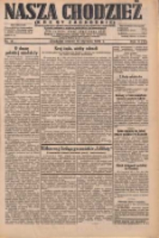 Nasza Chodzież: dziennik poświęcony obronie interesów narodowych na zachodnich ziemiach Polski 1932.01.19 R.3(10) Nr14