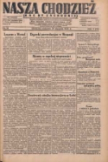 Nasza Chodzież: dziennik poświęcony obronie interes&oacute;w narodowych na zachodnich ziemiach Polski 1932.01.24 R.3(10) Nr19