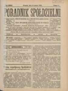 Poradnik Sp&oacute;łdzielni: dwutygodnik dla spraw sp&oacute;łdzielczych: organ Unji Związk&oacute;w Sp&oacute;łdzielczych w Polsce 1925.03.15 R.32 Nr 6