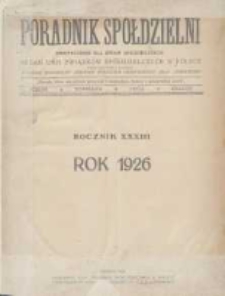 Poradnik Spółdzielni: dwutygodnik dla spraw spółdzielczych: organ Unji Związków Spółdzielczych w Polsce 1926.01.01 R.33 Nr1