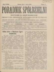 Poradnik Spółdzielni: dwutygodnik dla spraw spółdzielczych: organ Unji Związków Spółdzielczych w Polsce 1926.03.01 R.33 Nr 5