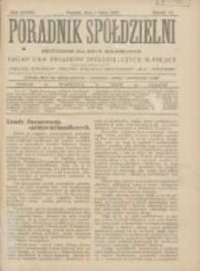 Poradnik Spółdzielni: dwutygodnik dla spraw spółdzielczych: organ Unji Związków Spółdzielczych w Polsce 1927.07.01 R.34 Nr13