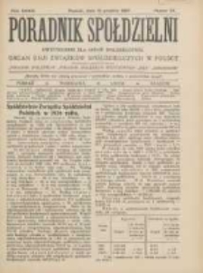 Poradnik Spółdzielni: dwutygodnik dla spraw spółdzielczych: organ Unji Związków Spółdzielczych w Polsce 1927.12.15 R.34 Nr24