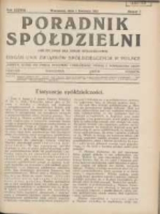 Poradnik Spółdzielni: dwutygodnik dla spraw spółdzielczych: organ Unji Związków Spółdzielczych w Polsce 1931.04.01 R.38 Nr7