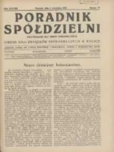 Poradnik Spółdzielni: dwutygodnik dla spraw spółdzielczych: organ Unji Związków Spółdzielczych w Polsce 1931.09.01 R.38 Nr17