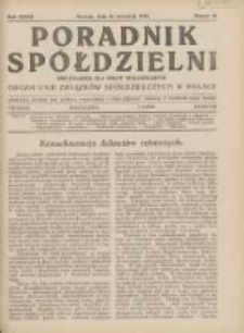 Poradnik Spółdzielni: dwutygodnik dla spraw spółdzielczych: organ Unji Związków Spółdzielczych w Polsce 1932.09.15 R.39 Nr18