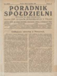 Poradnik Spółdzielni: dwutygodnik dla spraw spółdzielczych: organ Unji Związków Spółdzielczych w Polsce 1932.12.15 R.39 Nr24