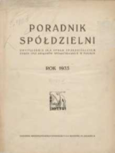 Poradnik Sp&oacute;łdzielni: dwutygodnik dla spraw sp&oacute;łdzielczych: organ Unji Związk&oacute;w Sp&oacute;łdzielczych w Polsce 1933.01.01 R.40 Nr1